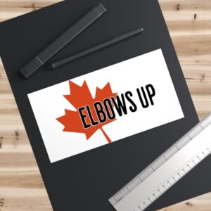 Elbows Up Canada Bumper Stickers