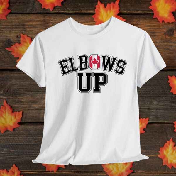 Elbows Up Canada, Canadian Pride T-Shirt