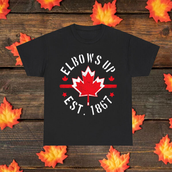 Elbows Up Canada Est 1867 Tee Shirt