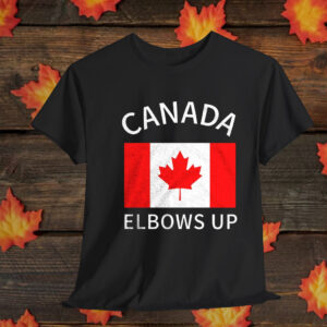 Elbows Up Canada Flag T-Shirt