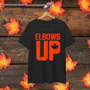 Elbows Up Canada Strong Political Quote Unisex T-Shirt