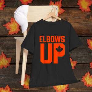 Elbows Up Canada Strong Political Quote Unisex T-Shirt