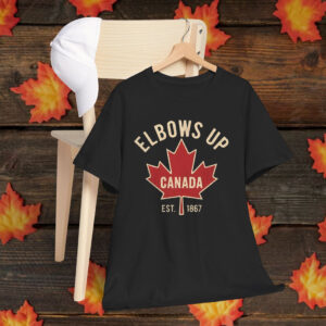 Elbows Up Canada Strong Shirt Support Canada